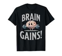 Brain Gains! - Neuroplasticity Strength & Adaptability T-Shirt
