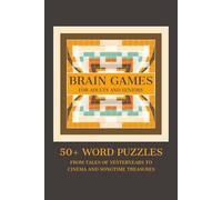 Brain Games: 50+ Word Puzzles to Rekindle the Good Old Days | 6x9 Inches | Easy To Read Print for Seniors | Perfect for Travel, Quiet Time, or Daily Mental Workouts