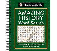 Brain Games - Amazing History Word Search: Find Hundreds of Unbelievable Facts and Incredible Events