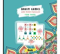 Brain Games and Mind Puzzles for Teens: Logic Puzzle Filling Book | 8.5x8.5 with 75 pages | Complete equations with the correct numbers | Logical ... concentration and memory, mathematical skills