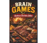 Brain Games: Barbecue Favorites Edition: 60 Flavor-Packed Puzzles for BBQ Lovers and Foodies - Portable 6x9 Travel Size Activity Book (The Foodie’s Palate: Global Culinary Word Searches)