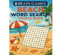 Brain Games - Beach Word Search Puzzle Book: Relaxing and Fun Word Search Puzzles for All Ages | Summer Beach-Themed Brain Challenges