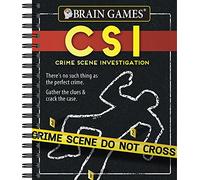 Brain Games - Crime Scene Investigation (Csi) Puzzles: There's No Such Thing as the Perfect Crime. Gather the Clues & Crack the Case