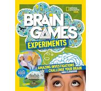 Brain Games: Experiments: Experiments: Amazing Investigations to Challenge Your Brain