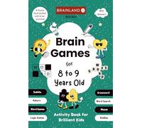 Brain Games for 8 to 9 Years Old - Activity Book for Brilliant Kids