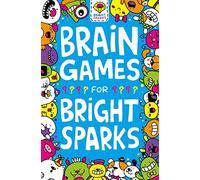 Brain Games for Bright Sparks: Ages 7 to 9 (Buster Bright Sparks)