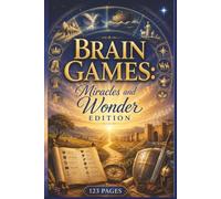 Brain Games: Miracles and Wonder Edition: 60 Inspiring Word Search Puzzles for Adults and Seniors - Spiritual Nourishment and Mental Clarity Based on ... Scripture & Hymn Word Search Series)