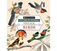 Brain Games - Sticker by Number - Vintage: Birds (28 Images to Sticker) by Publi