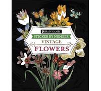 Brain Games - Sticker by Number - Vintage: Flowers (28 Images to Sticker) by New