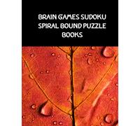 brain games sudoku spiral bound puzzle books: This book crossword puzzle books giftAboutcrossword puzzle books for adultsor crossword puzzle books adults extra maze books