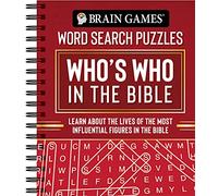 Brain Games - Word Search Puzzles: Who's Who in the Bible: Learn about the Lives of the Most Influential Figures in the Bible (Brain Games - Bible)