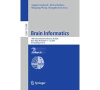 Brain Informatics: 18th International Conference, BI 2025, Bari, Italy, November 11-13, 2025, Proceedings, Part II (Lecture Notes in Computer Science, 16348)