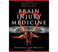 Brain Injury Medicine: Principles and Practice