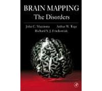 Brain Mapping: The Disorders: The Disorders (Brain Mapping: The Trilogy)