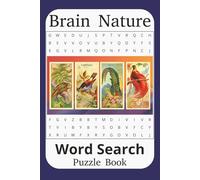 Brain Nature Word Search Puzzle Book: Word Searches with Easy-to-Read Print about Harmony, Bliss, Radiance and More | 6x9 inches, 110 pages | 50+ Puzzles…Gift for Vacations, Holidays and Free Times