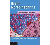 Brain Norepinephrine: Neurobiology and Therapeutics