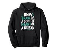 Brain Of A Doctor Heart Of A Nurse, DNP Doctor Graduation Pullover Hoodie