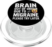Brain Out Of Order Due To Migraine Please Try Later - PopSockets PopGrip for MagSafe