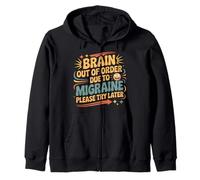 Brain Out Of Order Due To Migraine Please Try Later |- Zip Hoodie