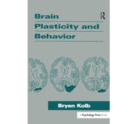 Brain Plasticity and Behavior (Distinguished Lecture Series)