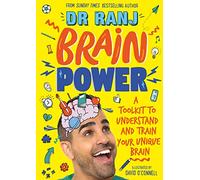 Brain Power: A Toolkit to Understand and Train Your Unique Brain