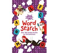 Brain Power Word Search: Over 100 Sneaky Puzzles for Kid Detectives (Brain Power!, 2)