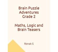 Brain Puzzle Adventures Grade 2: Maths, Logic and Brain Teasers