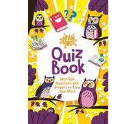 Brain Puzzles Quiz Book: Over 500 Questions and Answers to Blow Your Mind (Brain Power!, 4)