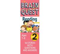 Brain Quest Grade 2 Reading Basics: 56 Stories With Questions & Answers, Ages 7-8