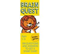Brain Quest Kindergarten Q&A Cards, Revised 4th Edition: 300 Questions and Answers to Get a Smart Start (Brain Quest Decks)