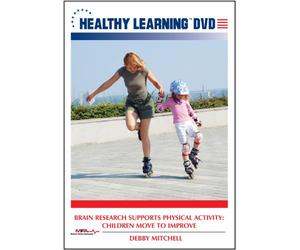 Brain Research Supports Physical Activity: Children Move to Improve