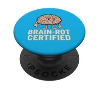 Brain-Rot Certified Funny Gamer Hilarious Meme Gift PopSockets Adhesive PopGrip