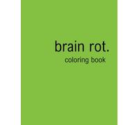 brain rot coloring book: goofy ahh