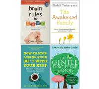 Brain Rules for Baby, Awakened Family,How to Stop Losing 4 Books Collection Set