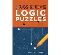 Brain-Stretching Logic Puzzles