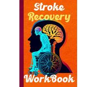 Brain Stroke Recovery Made Easy: Fun Puzzles, Mini Drawing Challenges, Letter & Number Tracing in Our Activity Workbook for Stroke Patients.: Perfect for in-home rehabilitation or therapy sessions.