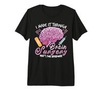 Brain Surgery Joke Brain Operation Traumatic Brain Injury Premium T-Shirt