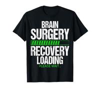 Brain Surgery Recovery Loading Brain Tumor Survivor Warrior T-Shirt