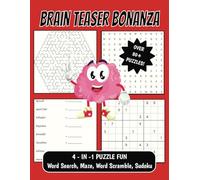 Brain Teaser Bonanza: 4 - In - 1 Puzzle Fun Word Search, Maze, Word Scramble, and Sudoku with Easy-to-Read Print│8.5 x 11 inches, 143 pages│80+ Puzzles…Gift for Holidays, Vacations, and Free Time