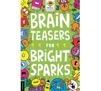 Brain Teasers for Bright Sparks