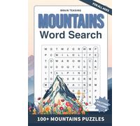 Brain-Teasing Mountains Word Search: 100+ Majestic Mountain Puzzles | Brain-Boosting Easy to Hard Challenges | 6 x 9 Inches | Peak Adventure and Relaxation