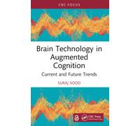 Brain Technology in Augmented Cognition : Current and Future Trends
