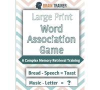 Brain Trainer - Large Print Word Association Game : A Complex Memory Retrieval Training