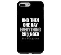 Brain Tumor Awareness And Then One Day Everything Changed Case for iPhone 7 Plus/8 Plus