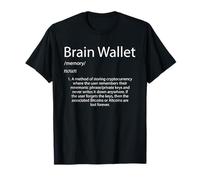 Brain Wallet Keys Definition Cryptocurrency Crypto Security T-Shirt