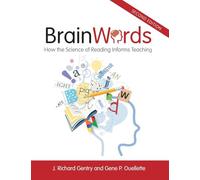 Brain Words: How the Science of Reading Informs Teaching