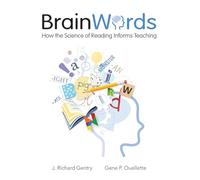 Brain Words: How the Science of Reading Informs Teaching