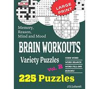 BRAIN WORKOUTS Variety Puzzles 2 (225 Mixed Puzzles in Large Print for Effective Brain Exercise.)