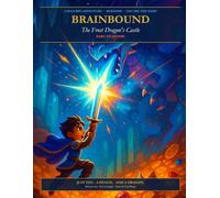 Brainbound: The Frost Dragon's Castle: A Solo RPG Adventure Book for Kids 8-12 · 100 Rooms, 8 Bosses, 3 Endings · Pick Your Hero and Defeat the Frost Dragon with Math, Logic & Word Puzzles