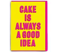 Brainbox Candy - Funny Birthday Card - Real Hackney Dave - 'Cake Is Always A Good Idea' - Witty Amusing Artistic Humour - For Him Her Men Women Friends Partner